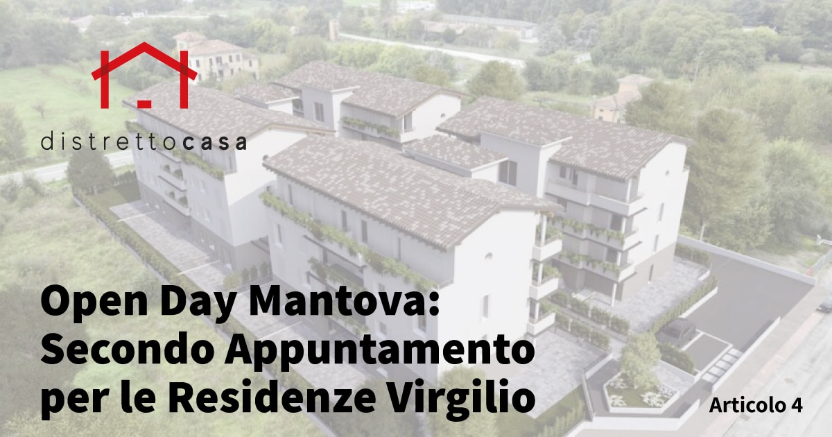 Open Day Mantova: Secondo Appuntamento per le Residenze Virgilio – Riqualificazione Urbana in Via Bartolomeo Stefani