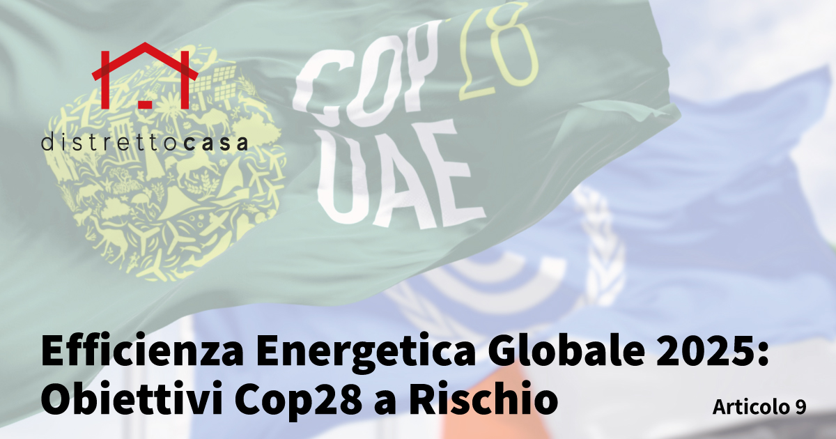 Efficienza Energetica Globale 2025: Obiettivi Cop28 a Rischio