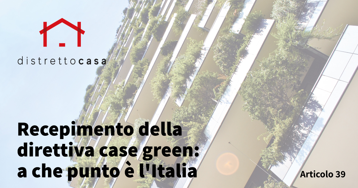 Recepimento della direttiva case green: a che punto è l'Italia